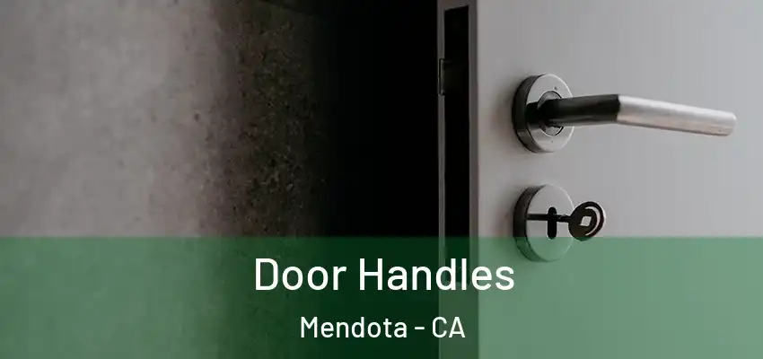  Door Handles Mendota - CA