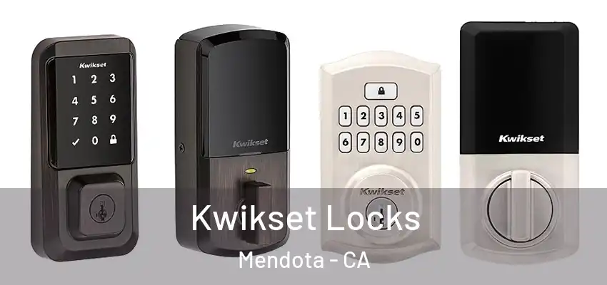  Kwikset Locks Mendota - CA